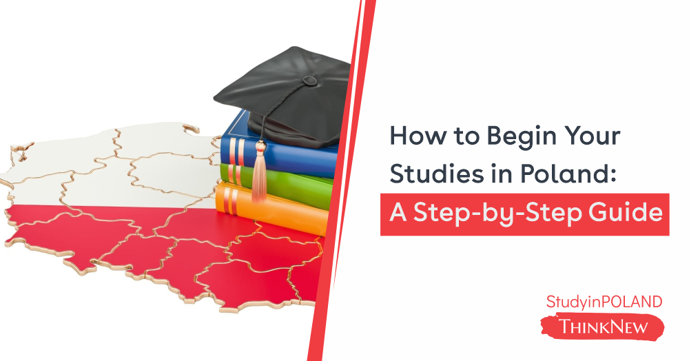 how-to-begin-your-studies-in-poland-a-step-by-step-guide.jpg