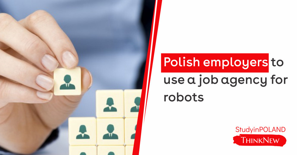 polish-employers-to-use-a-job-agency-for-robots