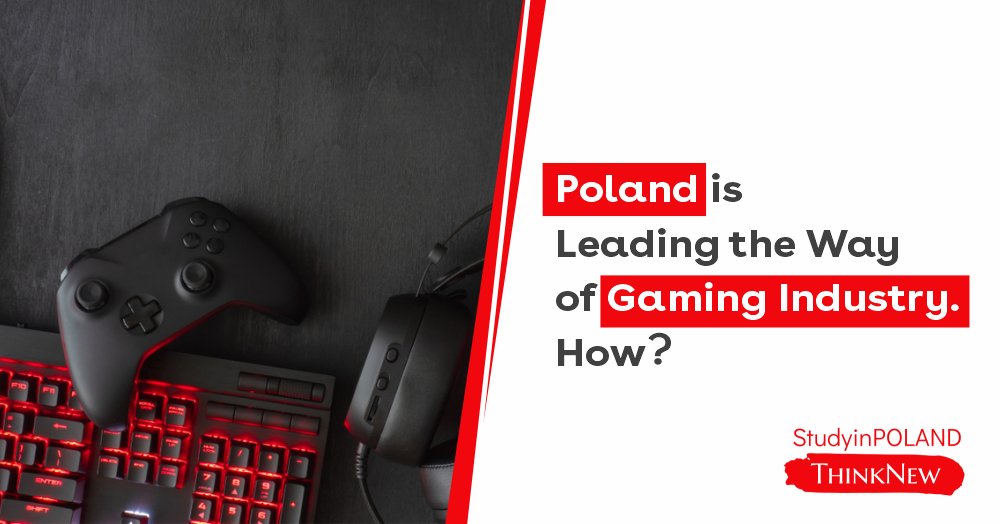 poland-is-leading-the-way-of-gaming-industry-how