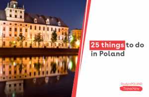 25-things-do-in-poland-study-in-poland-thinknew