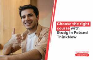 choose-the-right-with-study-in-poland-thinknew-study-in-poland-thinknew