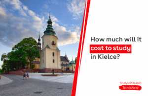 how-much-will-it-cost-to-study-in-kielce-study-in-poland-thinknew