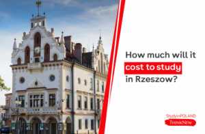 how-much-will-it-cost-to-study-in-rzeszow-study-in-poland-thinknew