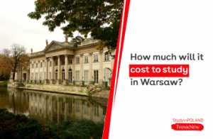 How-much-will it-cost-to-study-in-Warsaw-Cost-of-studying-in-Warsaw-Poland