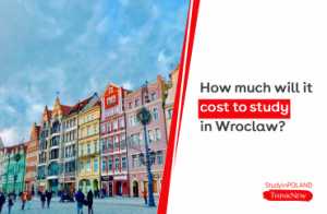 how-much-will-it-cost to-study-in-wroclaw-study-in-poland-thinknew