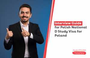 interview-guide-for-polish-national-d-study-visa-for-poland-study-in-poland-thinknew