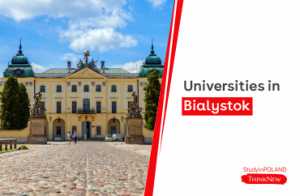 universities-in-bialystock-study-in-poland-thinknew