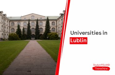 universities-in-lublin-study-in-poland-thinknew