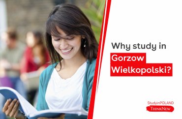why-study-in-gorzow-wielkopolski-study-in-poland-thinknew